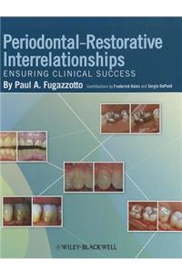 Periodontal-Restorative Interrelationships