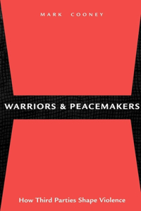 Warriors and Peacemakers