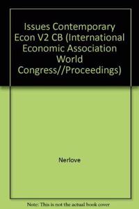 Issues in Contemporary Economics (Vol. 2)