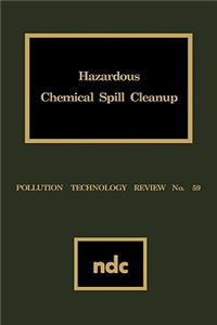 Hazardous Chemical Spill Cleanup