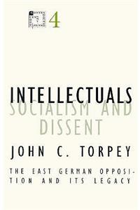 Intellectuals, Socialism, and Dissent