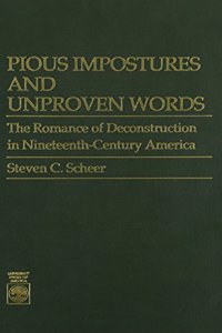 Pious Impostures and Unproven Words