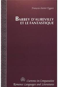 Barbey d'Aurevilly et le Fantastique