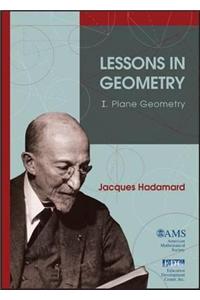 Lessons in Geometry I: I. Plane Geometry