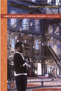 James Baldwin's Turkish Decade