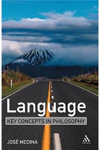 Language: Key Concepts in Philosophy