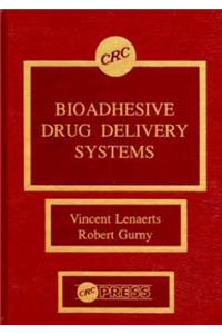 Bioadhesive Drug Delivery Systems