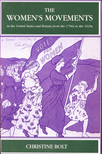 Women's Movements in the United States and Britain from the 1790s to the 1920s