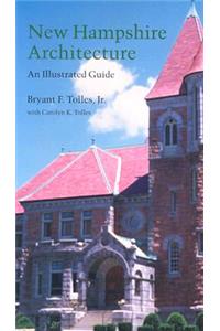 New Hampshire Architecture - An Illustrated Guide