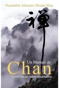 Un Manual de Chan: conferencias sobre meditación