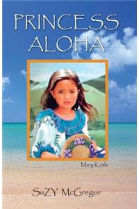 Princess Aloha