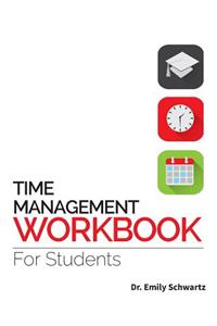Time Management Workbook for Students