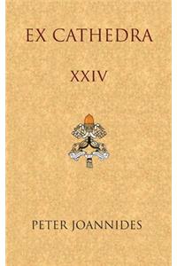 Ex Cathedra XXIV