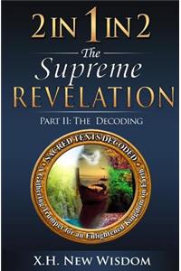 2 IN 1 IN 2 The Supreme Revelation