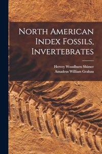 North American Index Fossils, Invertebrates
