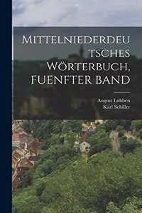 Mittelniederdeutsches Wörterbuch, FUENFTER BAND