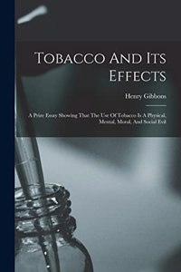 Tobacco And Its Effects