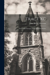 Tract XC