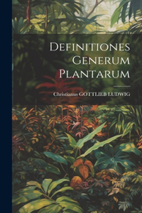 Definitiones Generum Plantarum