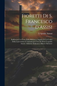 Fioretti di S. Francesco d'Assisi