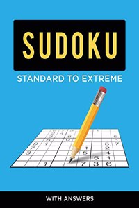 Sudoku Standard to Extreme - With Answers