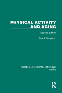 Physical Activity and Aging