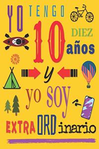 Yo tengo 10 diez años y yo soy extraordinario