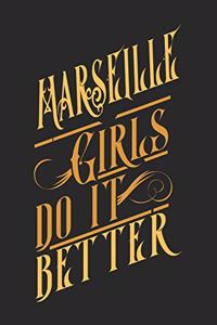 Marseille Girls Do It Better