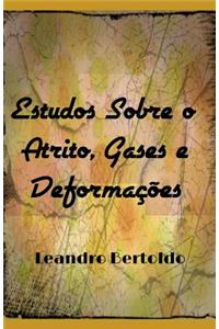 Estudos Sobre o Atrito, Gases e Deformações
