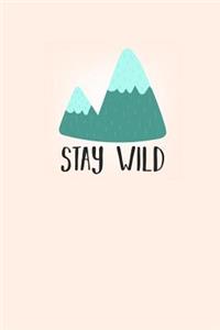 Stay Wild