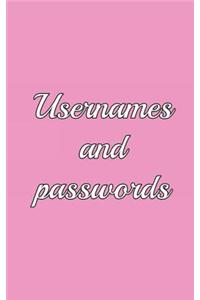 Usernames and passwords