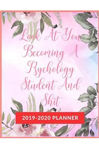 Look At You Becoming A Psychology Student And Shit