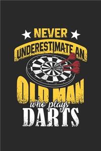 Never Underestimate An Old Man Who Plays Darts