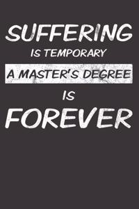 Master Degree School Inspirational Notebook Journal