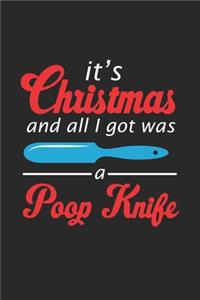 It's Christmas and all I got was a Poop Knife