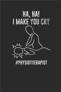 Ha, Ha! I Make You Cry
