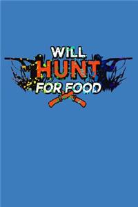 Will Hunt for Food