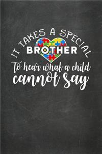 It Takes a Special Brother to Hear What a Child Cannot Say