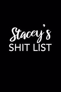 Stacey's Shit List