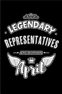 Legendary Representatives Are Born in April