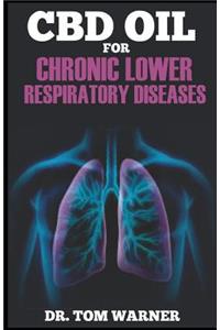 CBD Oil for Chronic Lower Respiratory Diseases