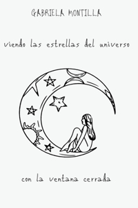 Viendo las estrellas del Universo