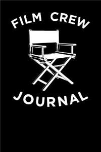 Film Crew Journal
