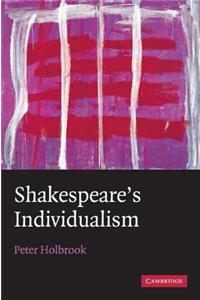 Shakespeare's Individualism