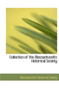 Collection of the Massachusetts Historical Society