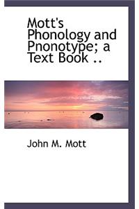 Mott's Phonology and Pnonotype; A Text Book ..