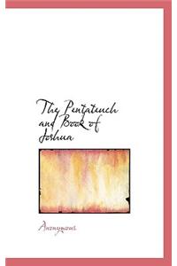 The Pentateuch and Book of Joshua
