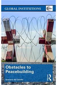 Obstacles to Peacebuilding