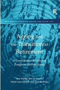 Ageing and the Transition to Retirement