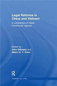 Legal Reforms in China and Vietnam